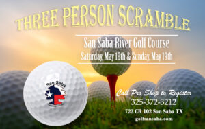 Three Person Scramble Golf Tournament @ San Saba River Golf Course | San Saba | Texas | United States