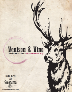 WOW Friday Night Venison & Vino @ Wedding Oak Winery | San Saba | Texas | United States
