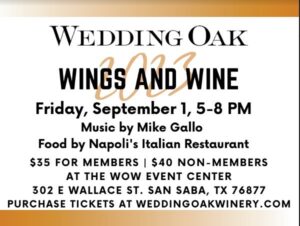 WOW Wine & Wings @ Wedding Oak Event Center | San Saba | Texas | United States