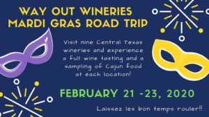 Way Out Wineries Mardi Gras Road Trip @ Wedding Oak Winery | San Saba | Texas | United States